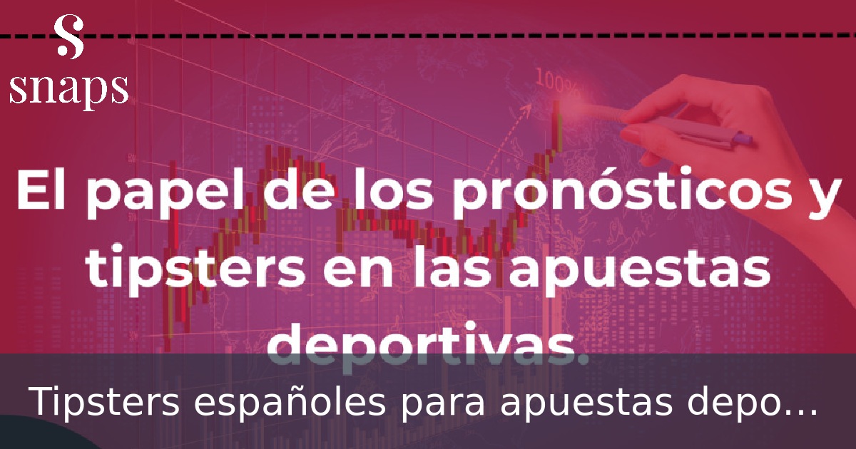 Tipsters españoles para apuestas deportivas