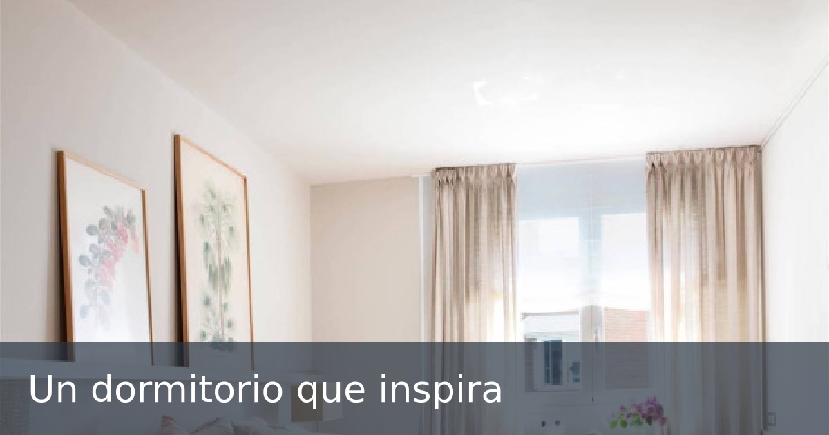 Un dormitorio que inspira