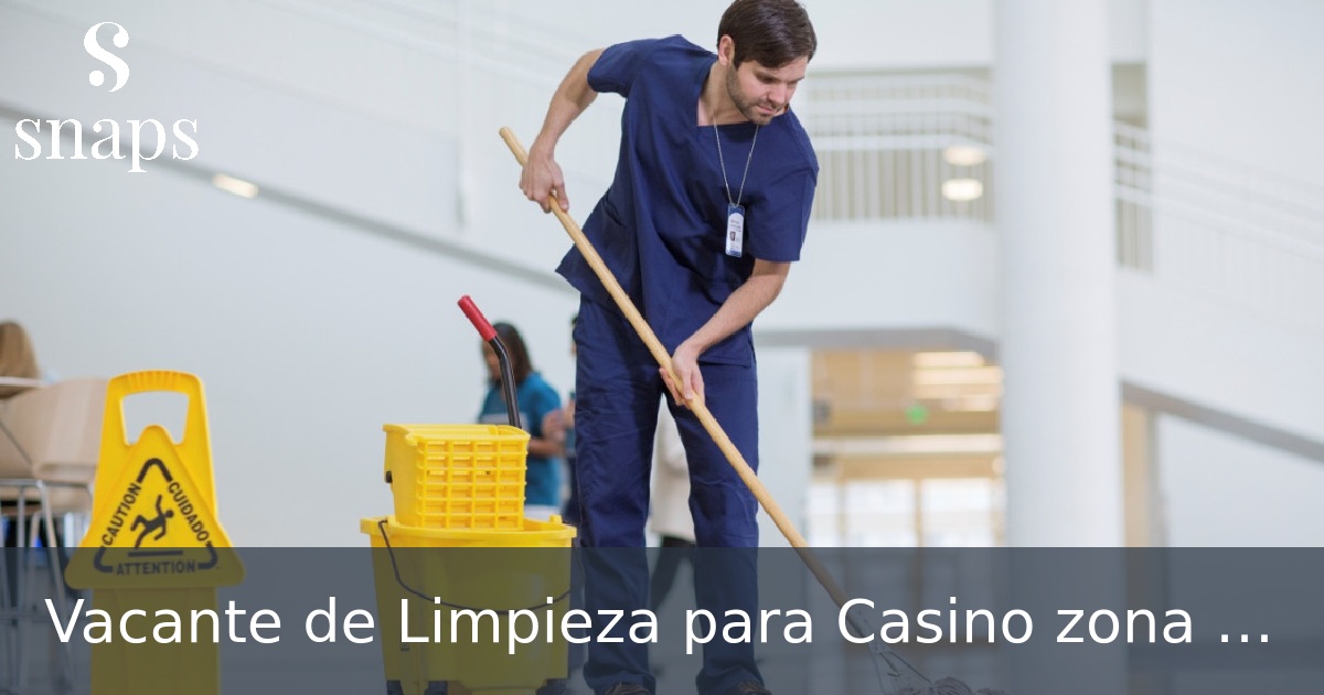 Vacante de Limpieza para Casino zona Morones en Monterrey