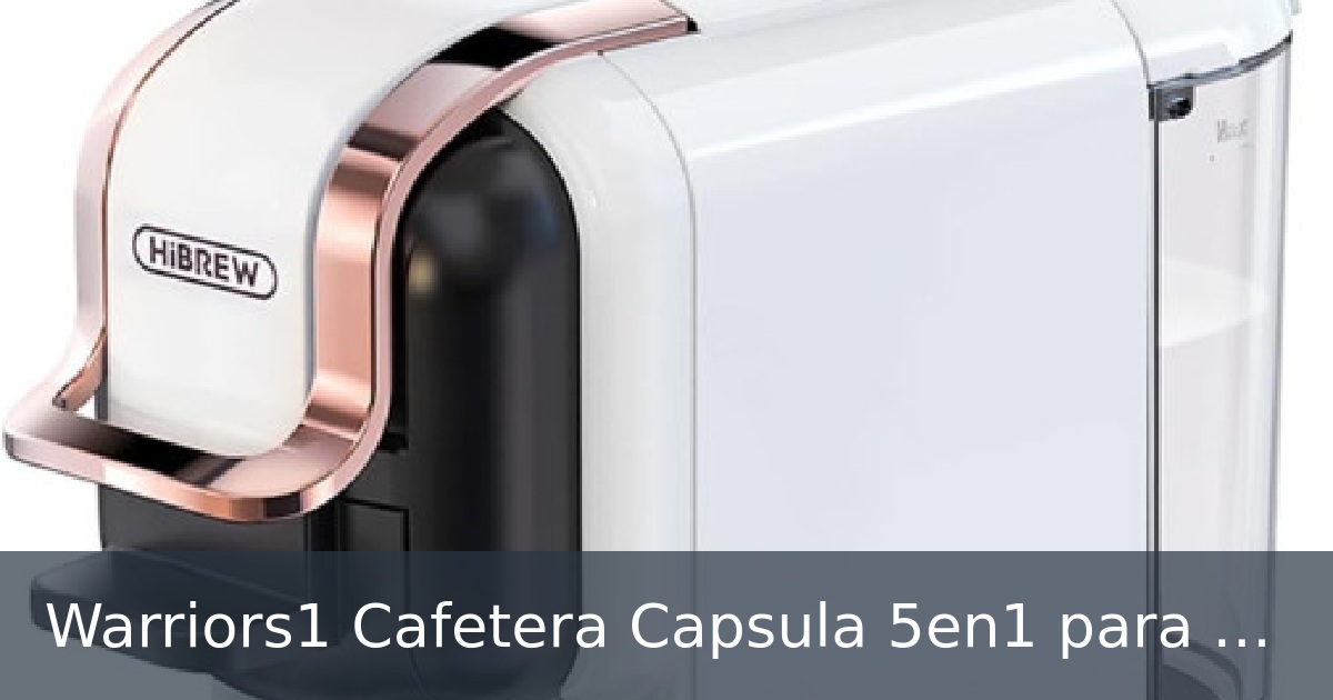 Warriors1 Cafetera Capsula 5en1 para Dolce Gusto, Nespresso, Lavazza A Modo Mio, Expreso Point