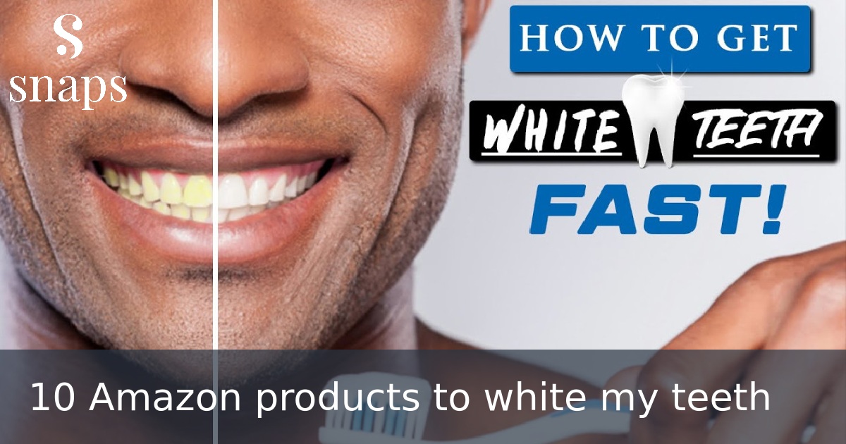 10 Amazon products to white my teeth