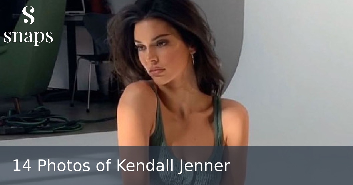 14 Photos of Kendall Jenner