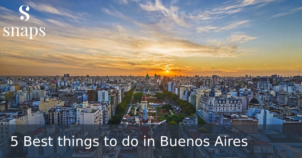 5 Best things to do in Buenos Aires