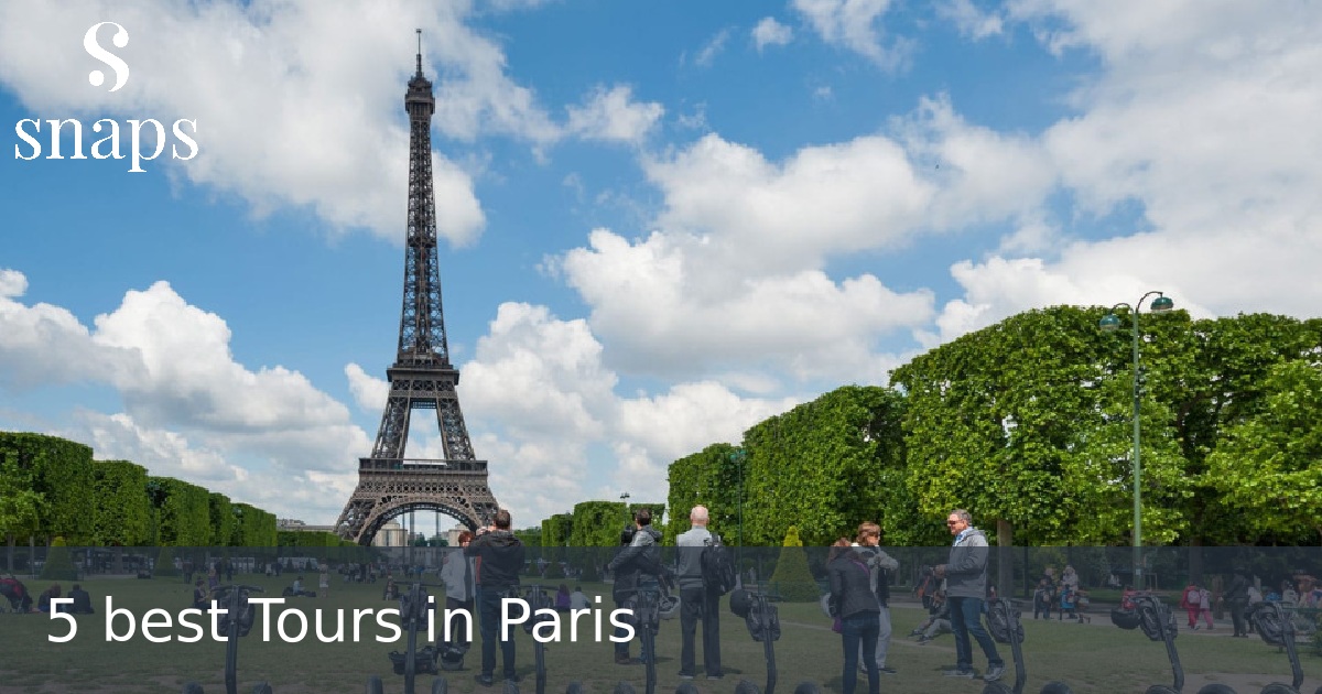 5 best Tours in Paris