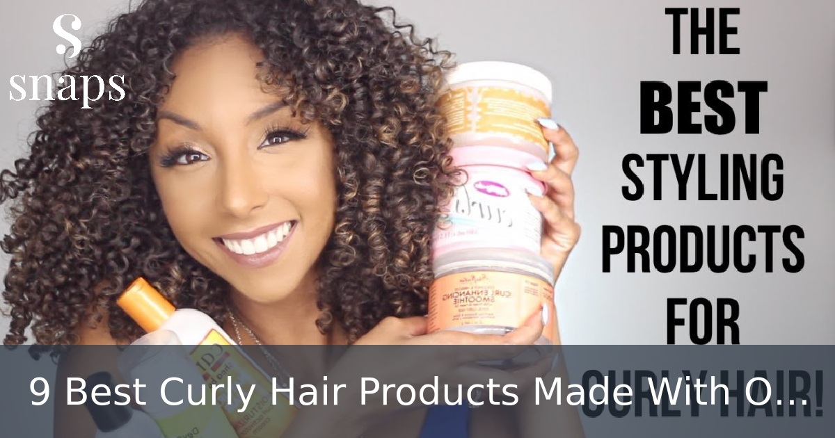 9 Best Curly Hair Products Made With Organic Ingredients