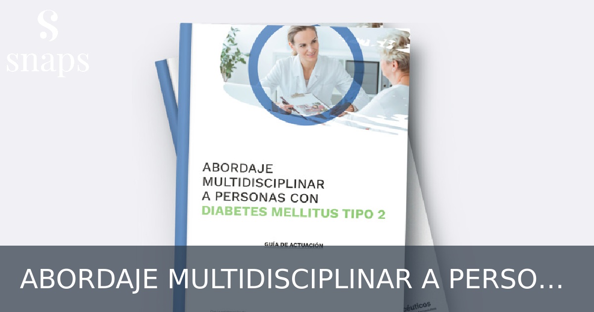 ABORDAJE MULTIDISCIPLINAR A PERSONAS CON DIABETES MELLITUS TIPO 2