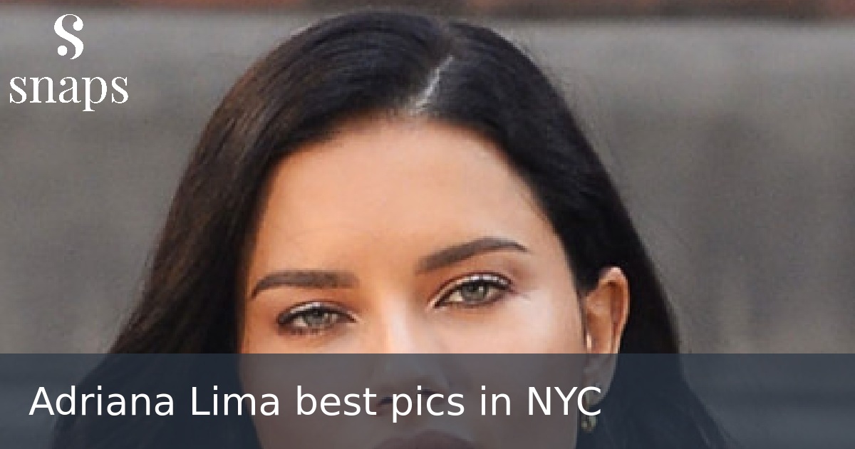 Adriana Lima best pics in NYC