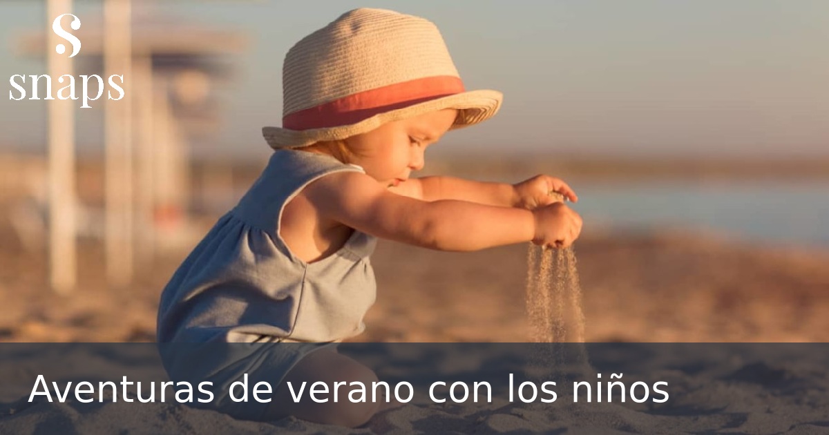 Aventuras de verano con los niños