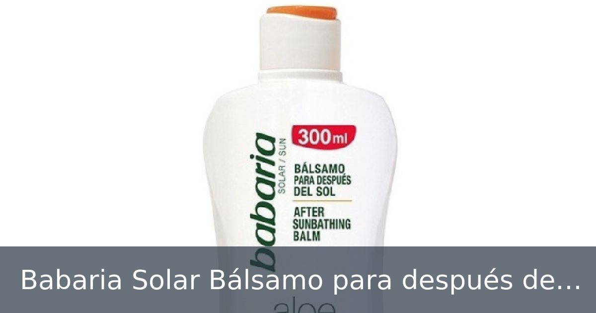Babaria Solar Bálsamo para después del sol