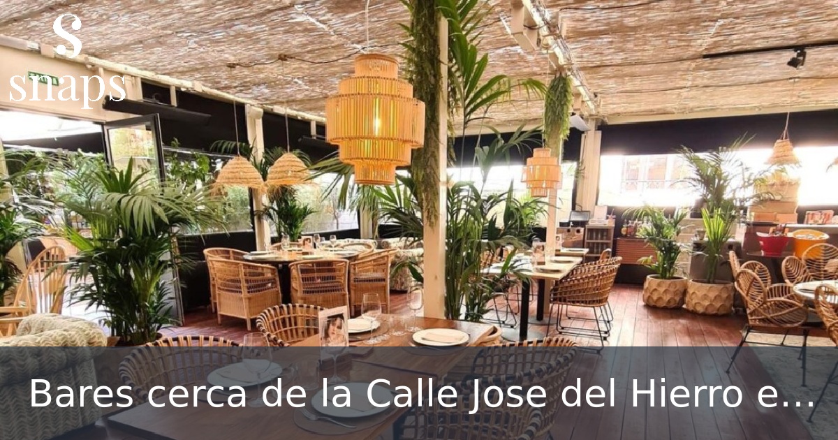 Bares cerca de la Calle Jose del Hierro en Madrid
