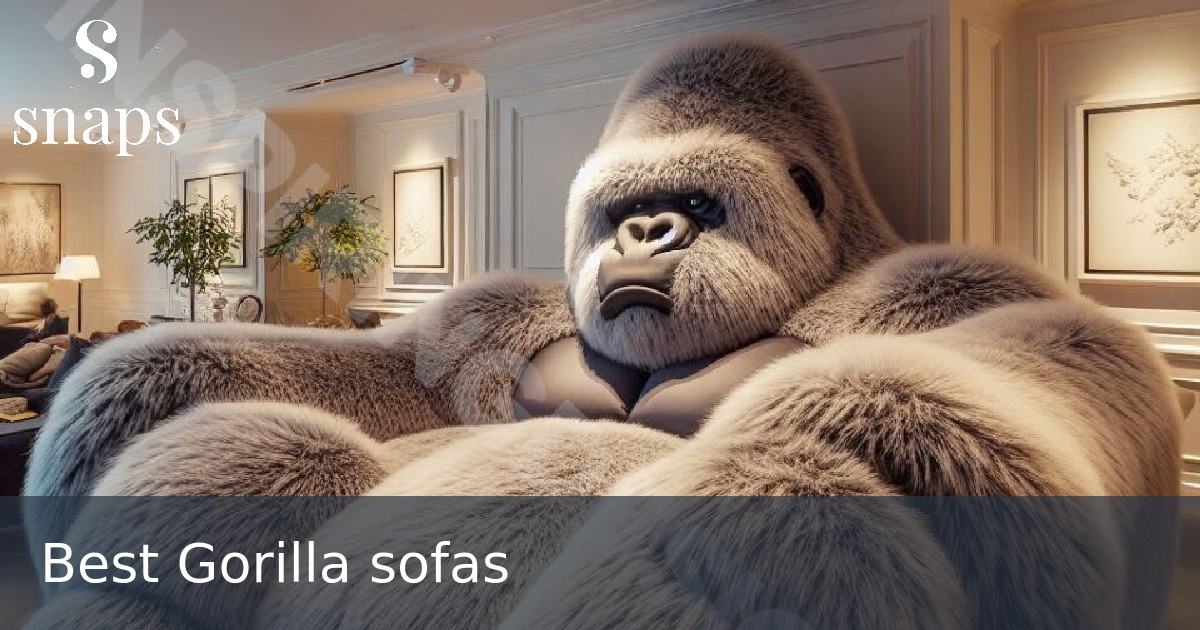 Best Gorilla sofas