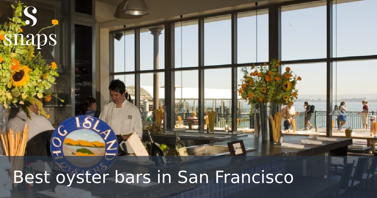 Best oyster bars in San Francisco