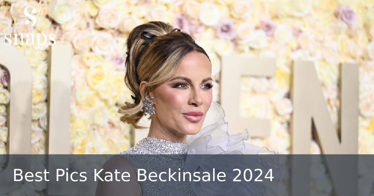 Best Pics Kate Beckinsale 2024