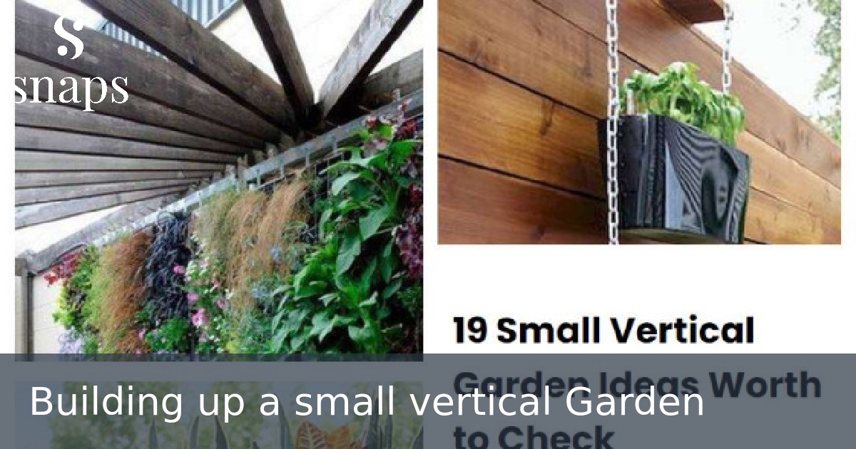 Building up a small vertical Garden