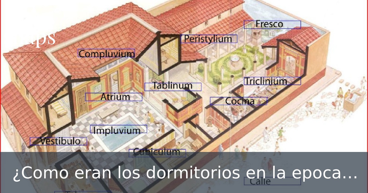 ¿Como eran los dormitorios en la epoca Romana?