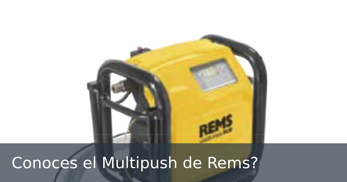 Conoces el Multipush de Rems?