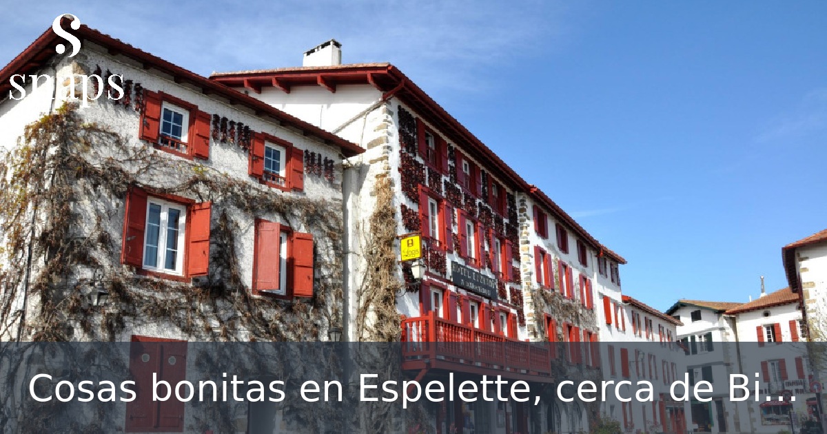 Cosas bonitas en Espelette, cerca de Biarritz