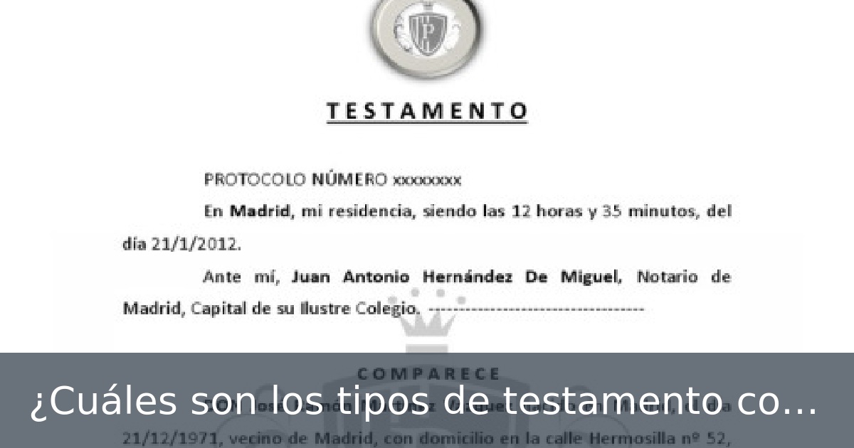 ¿Cuáles son los tipos de testamento con validez legal en México?