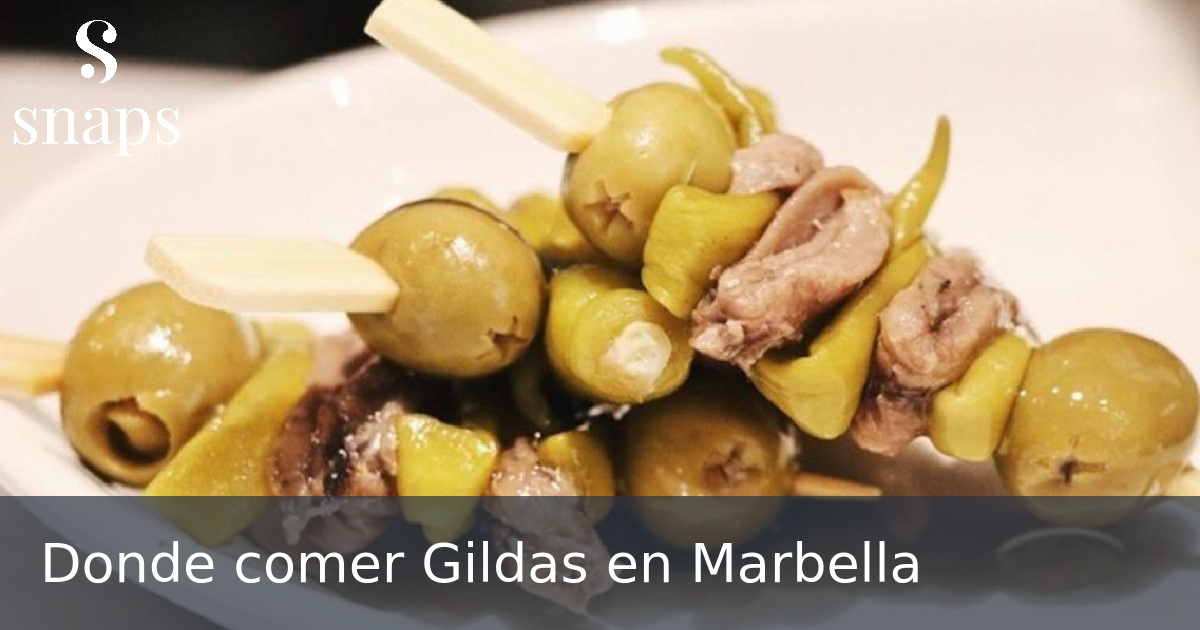 Donde comer Gildas en Marbella
