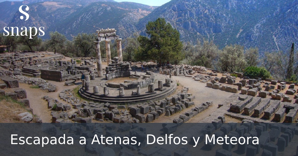Escapada a Atenas, Delfos y Meteora
