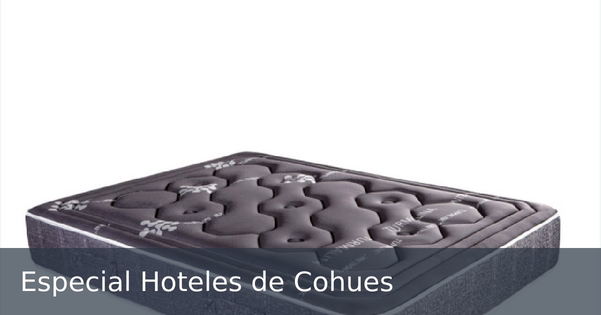 Especial Hoteles de Cohues