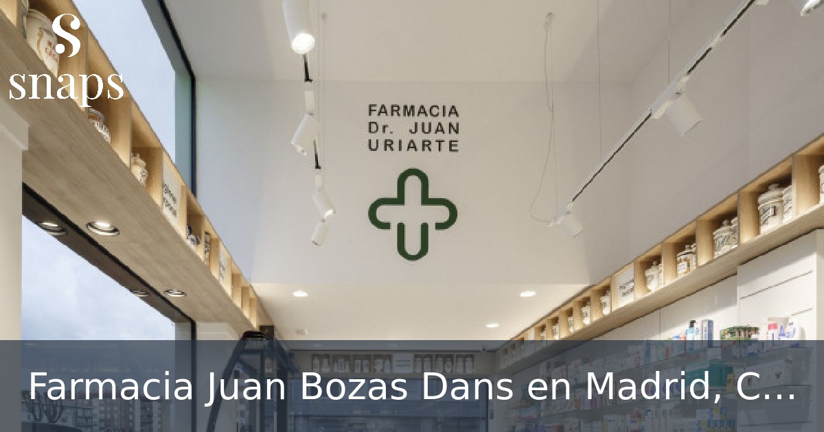 Farmacia Juan Bozas Dans en Madrid, Calle Infanta Mercedes, 59