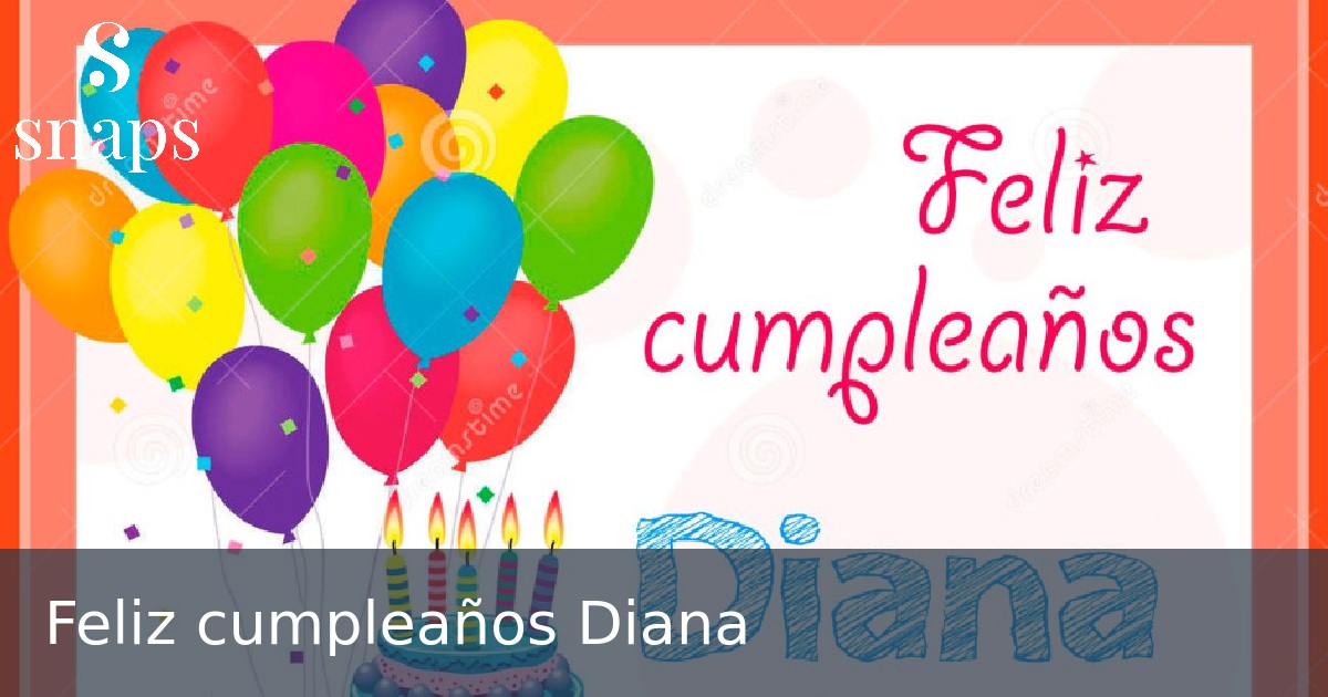 Feliz cumpleaños Diana