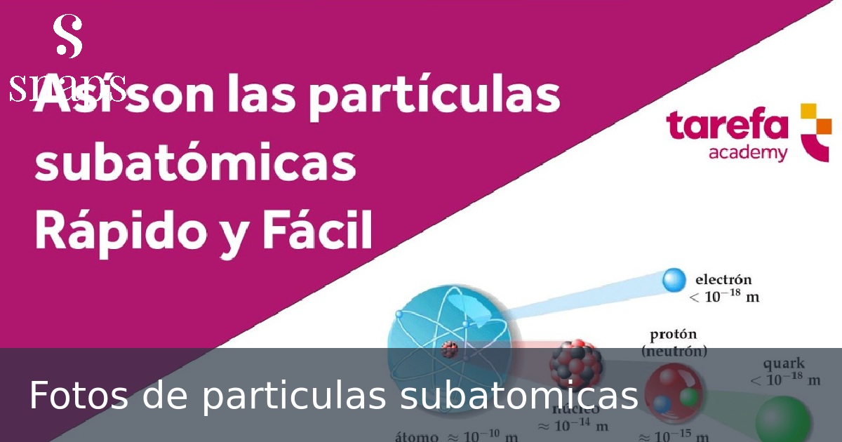 Fotos de particulas subatomicas