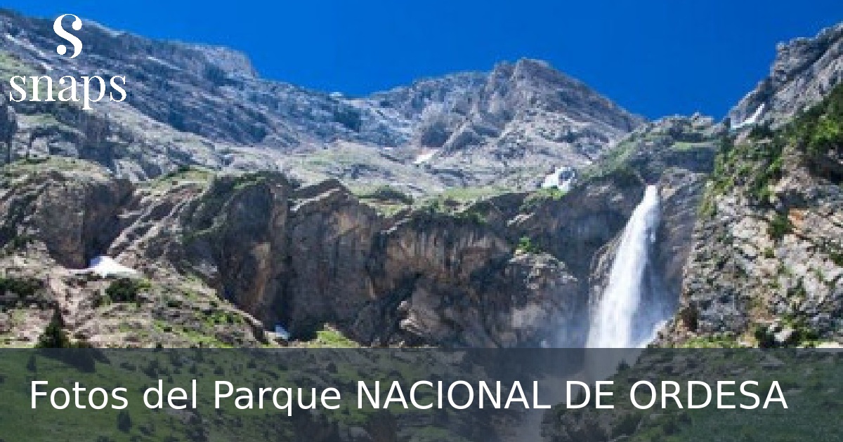 Fotos del Parque NACIONAL DE ORDESA