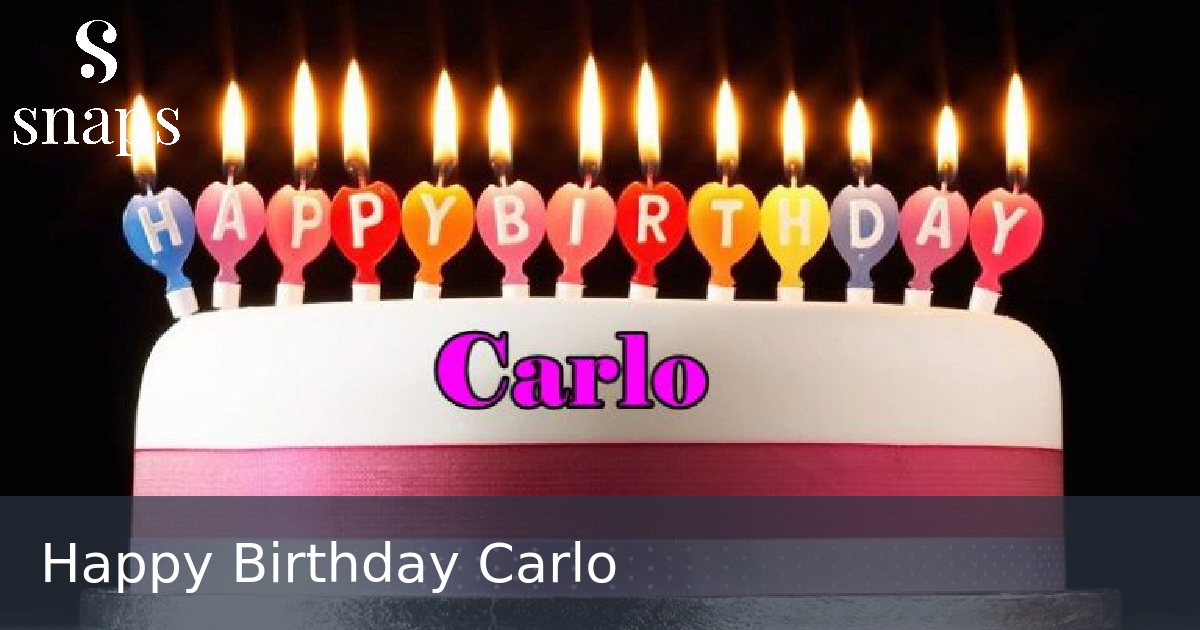 Happy Birthday Carlo