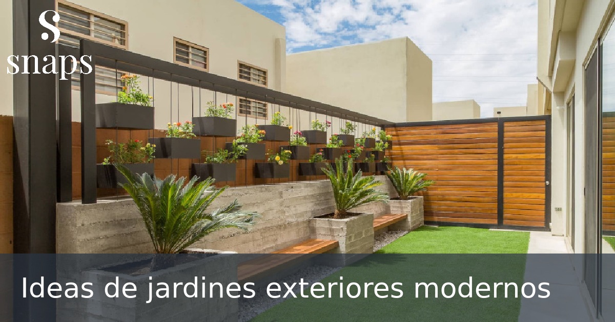 Ideas de jardines exteriores modernos