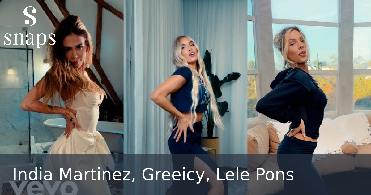 India Martinez, Greeicy, Lele Pons