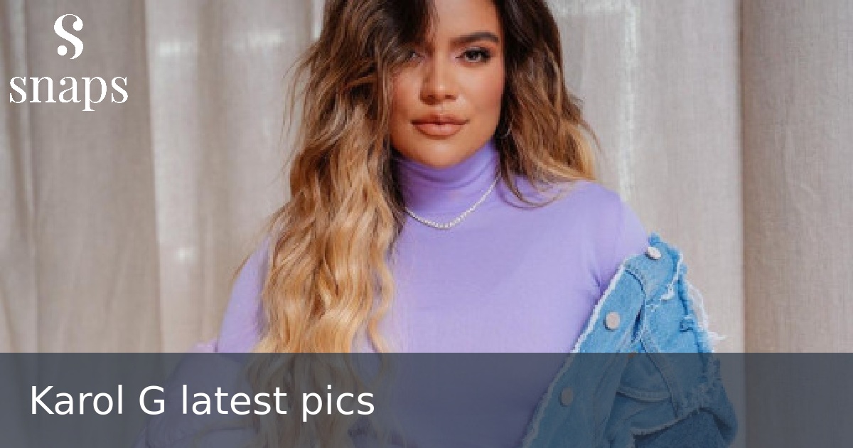 Karol G latest pics