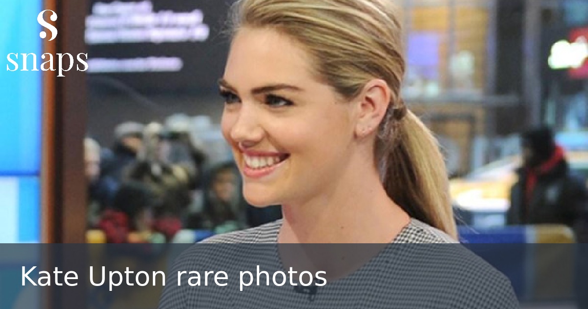 Kate Upton rare photos