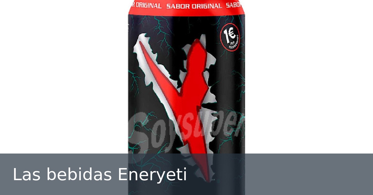 Las bebidas Eneryeti