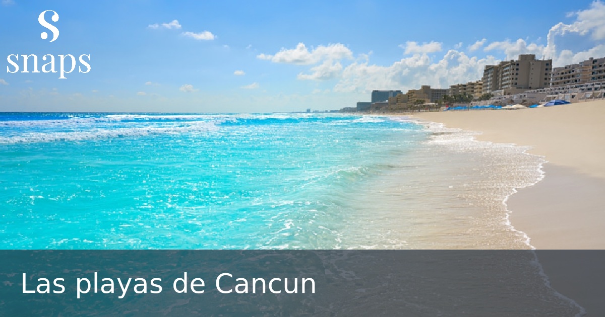 Las playas de Cancun