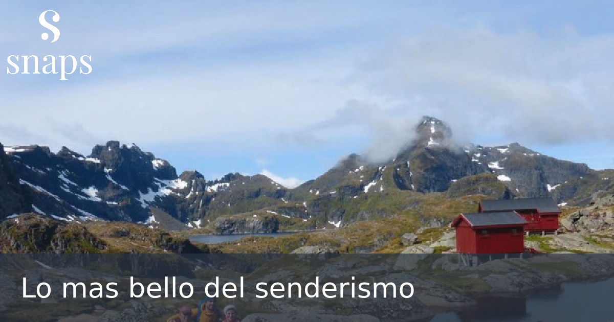 Lo mas bello del senderismo