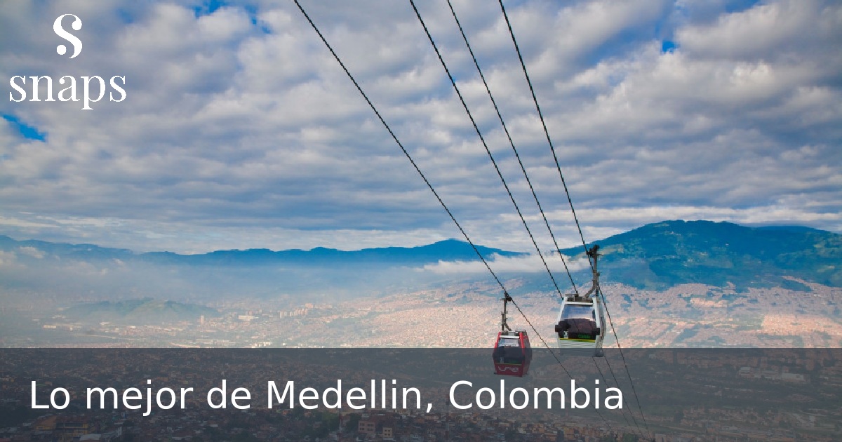 Lo mejor de Medellin, Colombia