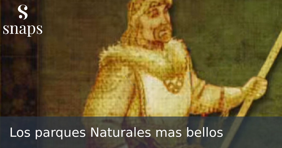 Los parques Naturales mas bellos