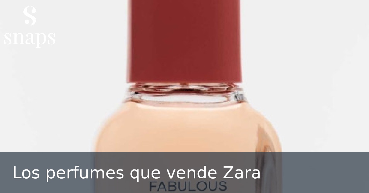 Los perfumes que vende Zara