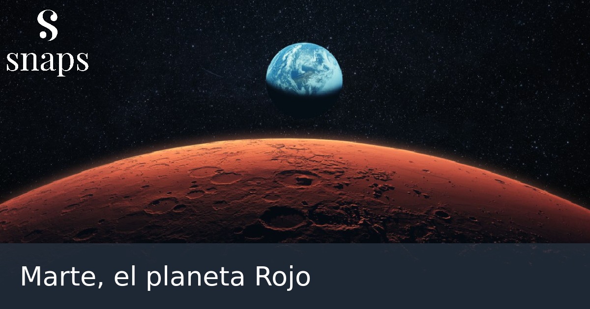 Marte, el planeta Rojo