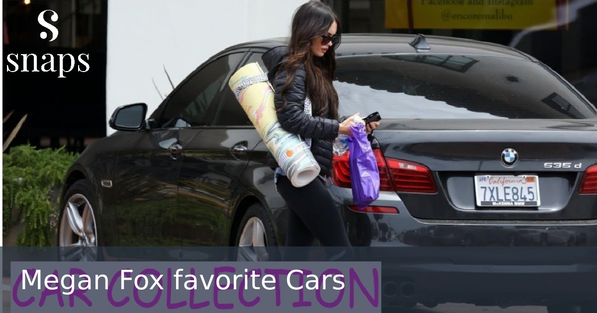 Megan Fox favorite Cars