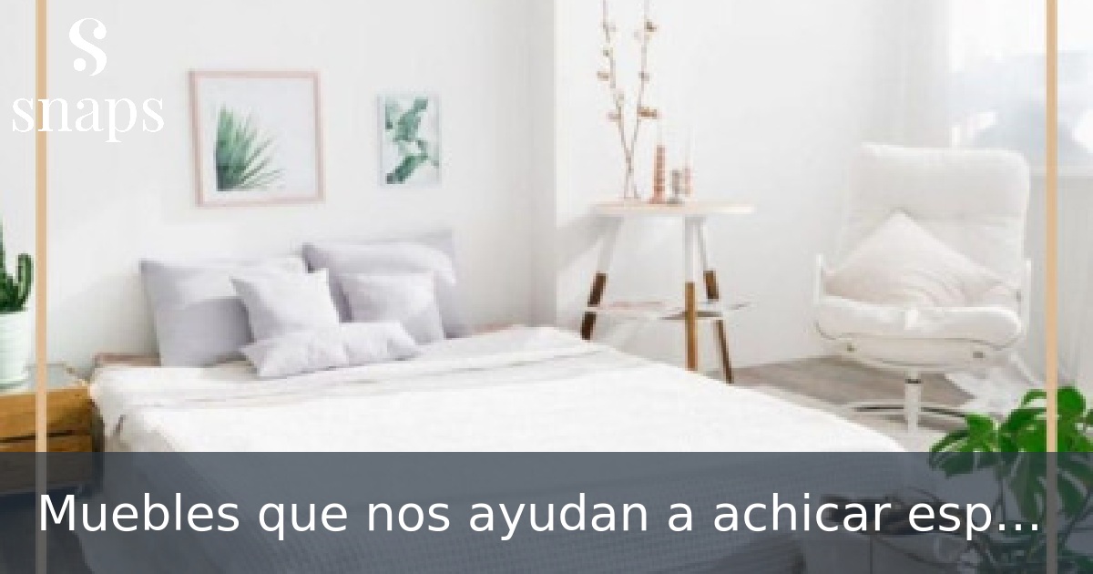 Muebles que nos ayudan a achicar espacio en el dormitorio
