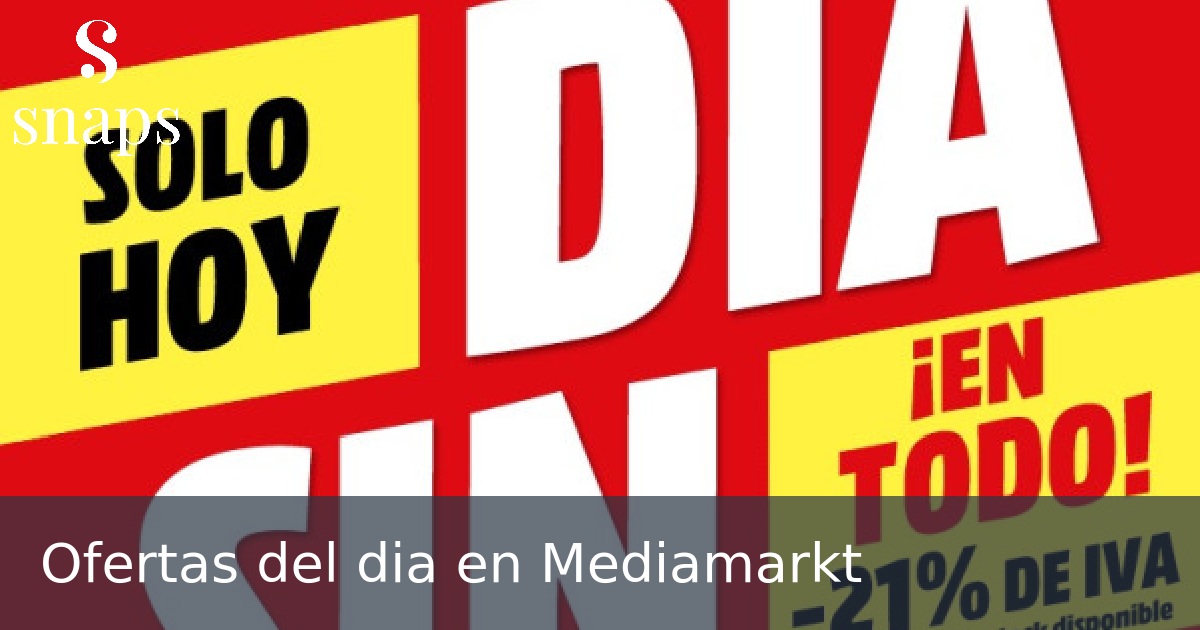 Ofertas del dia en Mediamarkt