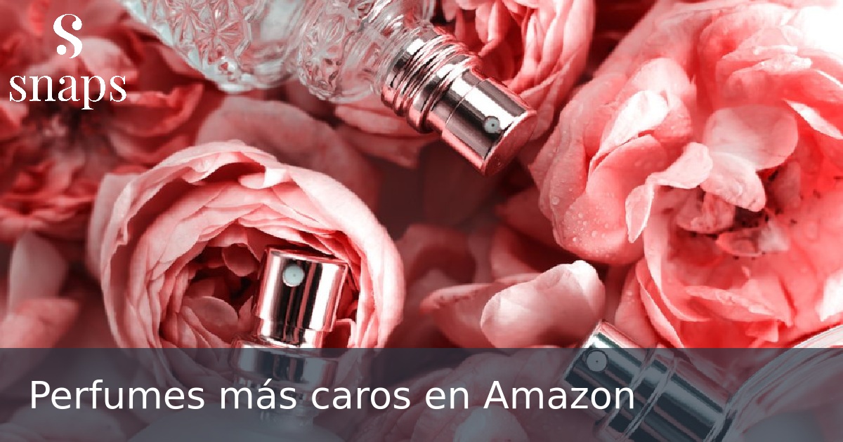 Perfumes más caros en Amazon