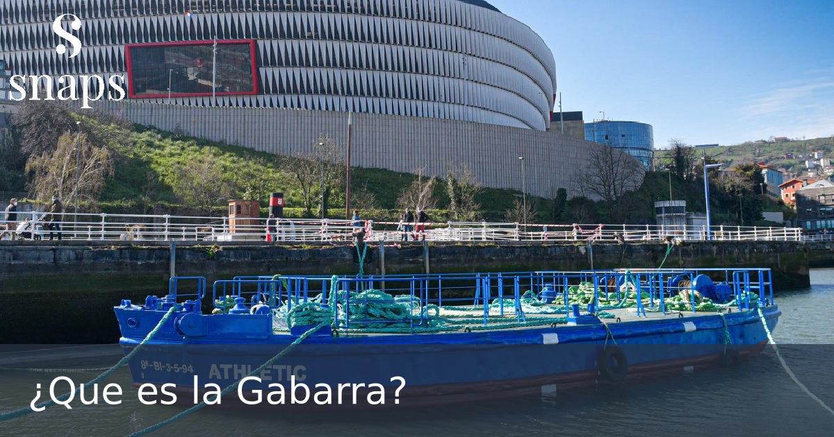 ¿Que es la Gabarra?