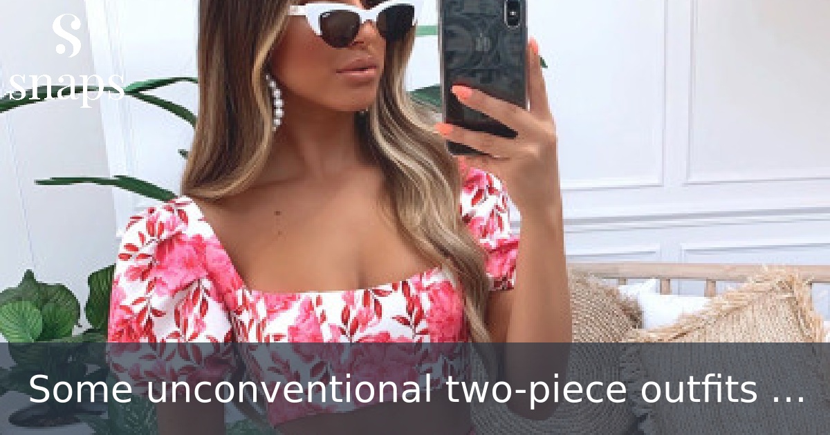 Some unconventional two-piece outfits that will turn heads