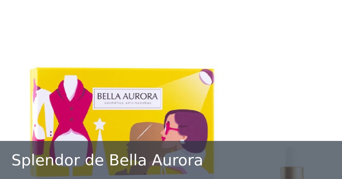 Splendor de Bella Aurora