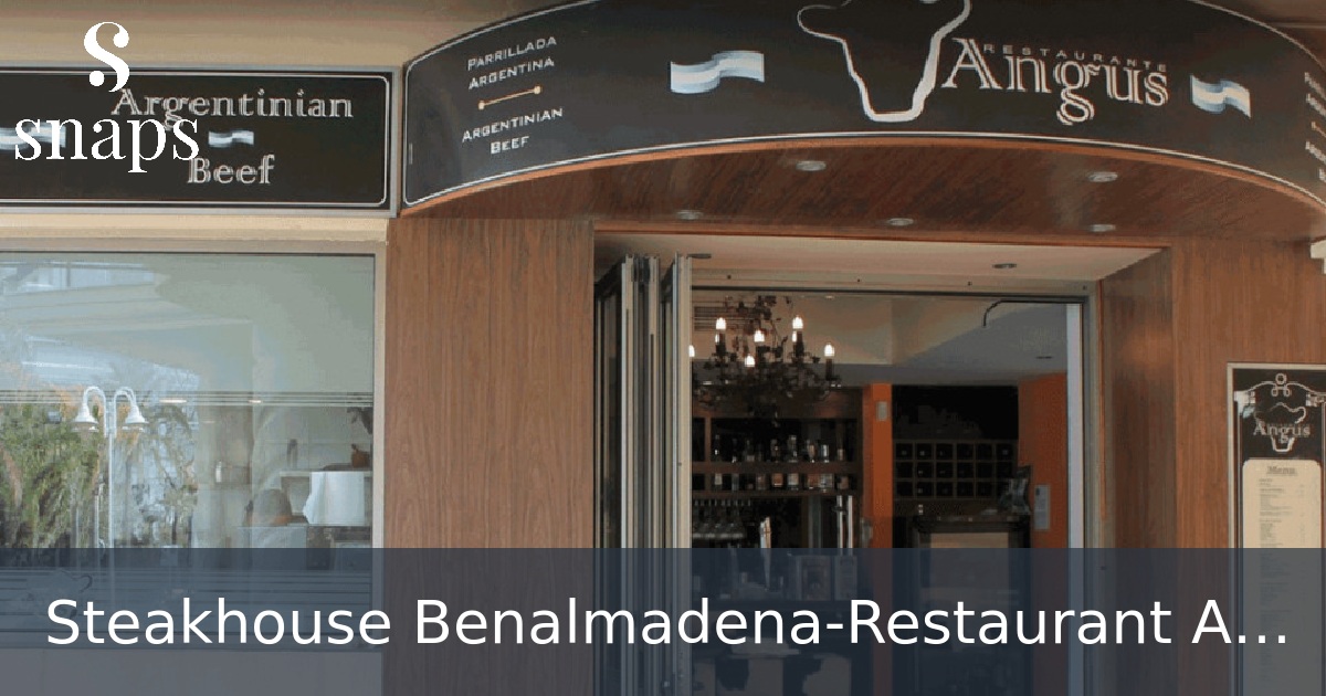 Steakhouse Benalmadena-Restaurant Angus