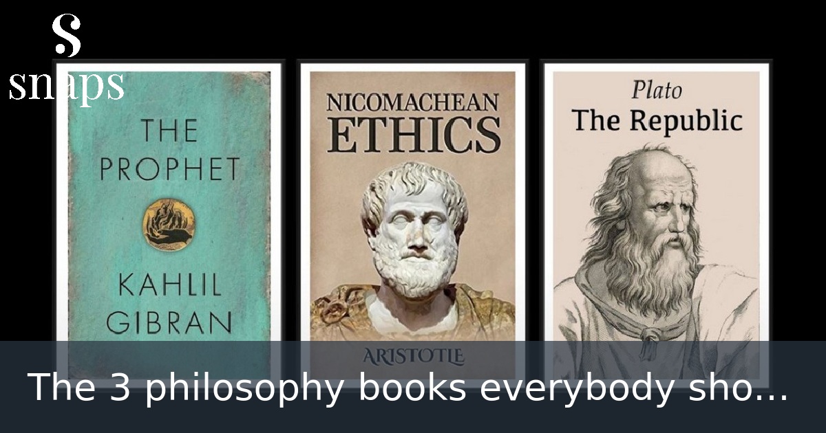 The 3 philosophy books everybody should read